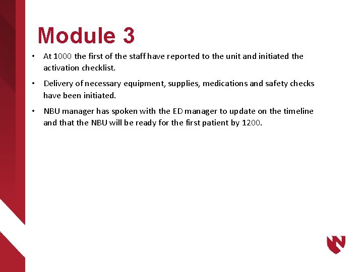 Module 3 • At 1000 the first of the staff have reported to the