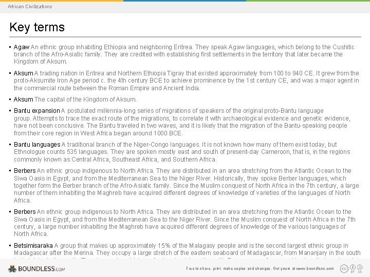 African Civilizations Key terms • Agaw An ethnic group inhabiting Ethiopia and neighboring Eritrea.