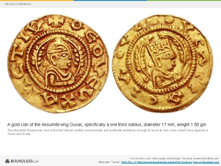 African Civilizations A gold coin of the Aksumite king Ousas, specifically a one third