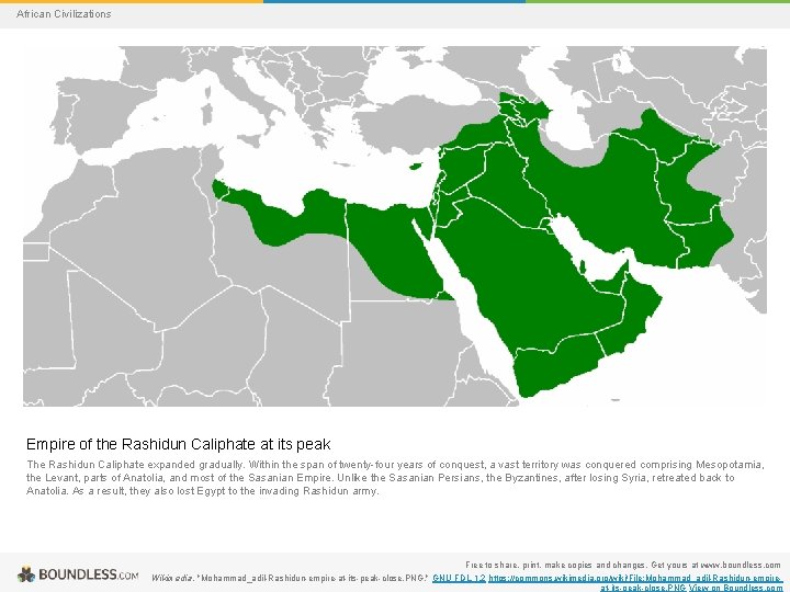 African Civilizations Empire of the Rashidun Caliphate at its peak The Rashidun Caliphate expanded