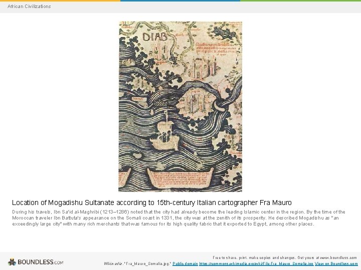 African Civilizations Location of Mogadishu Sultanate according to 15 th-century Italian cartographer Fra Mauro