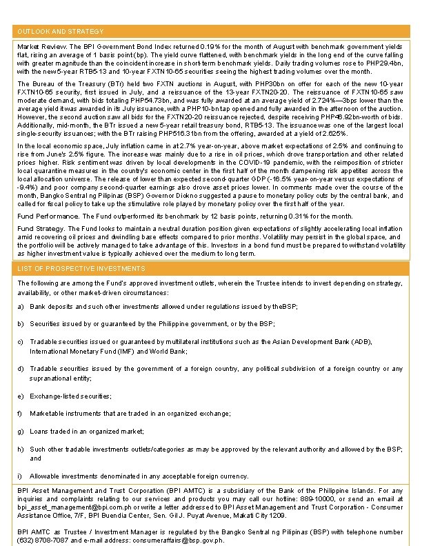 OUTLOOK AND STRATEGY Market Review. The BPI Government Bond Index returned 0. 19% for
