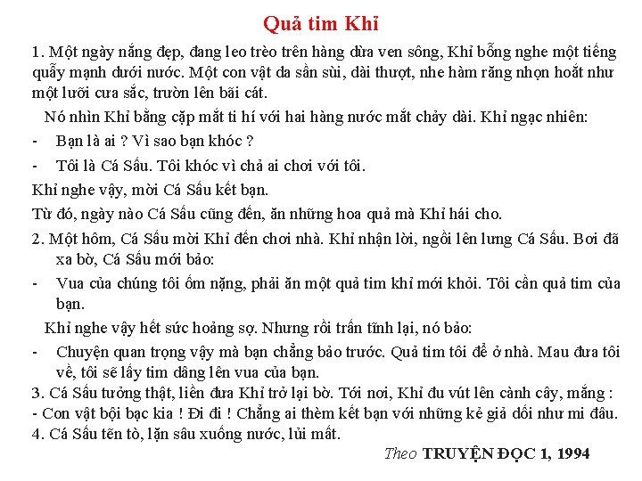 Quả tim Khỉ 1. Một ngày nắng đẹp, đang leo trèo trên hàng dừa