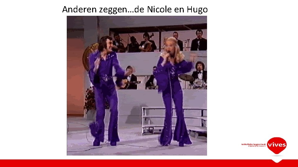 Anderen zeggen…de Nicole en Hugo 