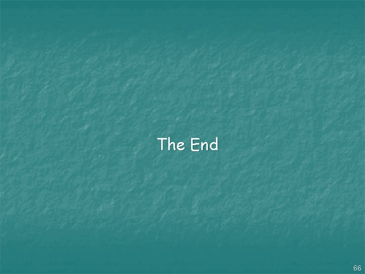 The End 66 