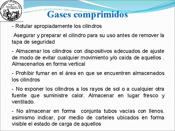 Gases comprimidos - Rotular apropiadamente los cilindros Asegurar y preparar el cilindro para su