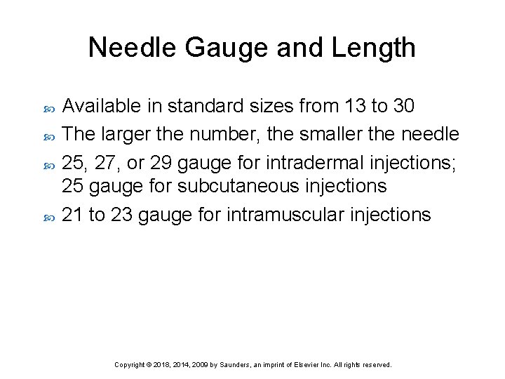 Needle Gauge and Length Available in standard sizes from 13 to 30 The larger