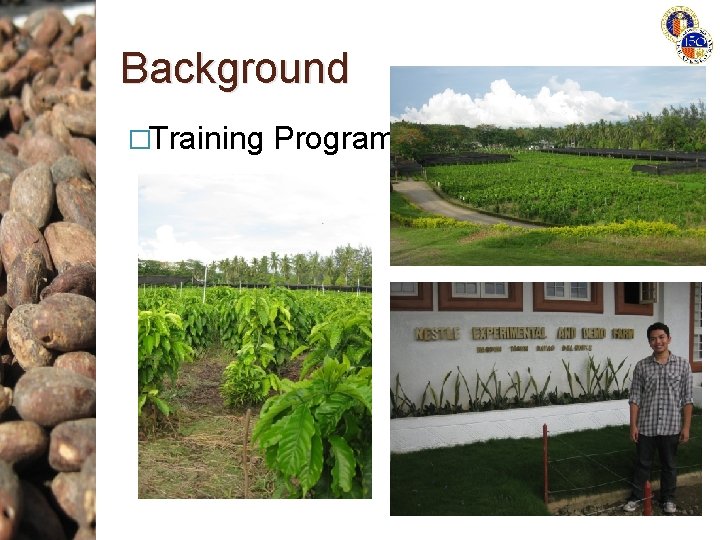 Background �Training Program 