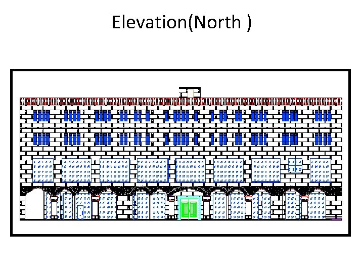 Elevation(North ) 