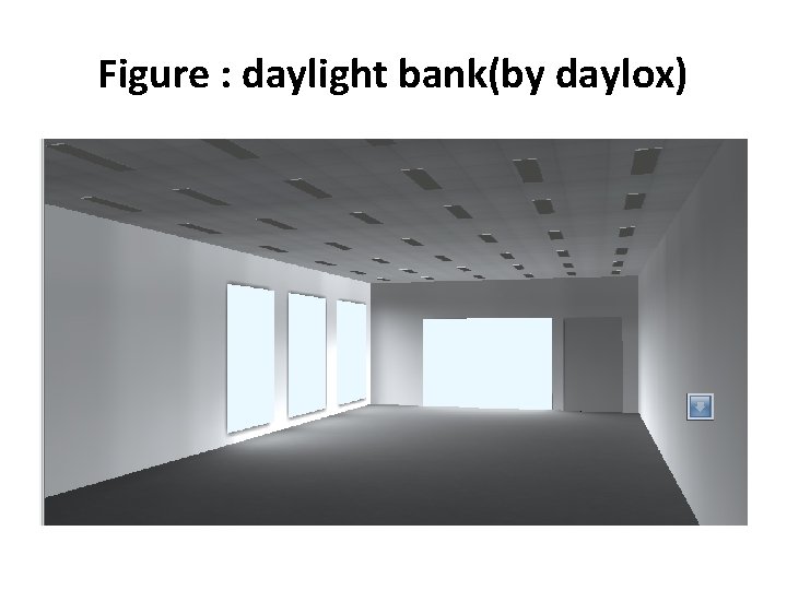  Figure : daylight bank(by daylox) 