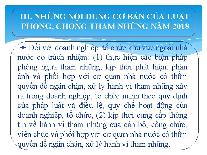 III. NHỮNG NỘI DUNG CƠ BẢN CỦA LUẬT PHÒNG, CHỐNG THAM NHŨNG NĂM 2018