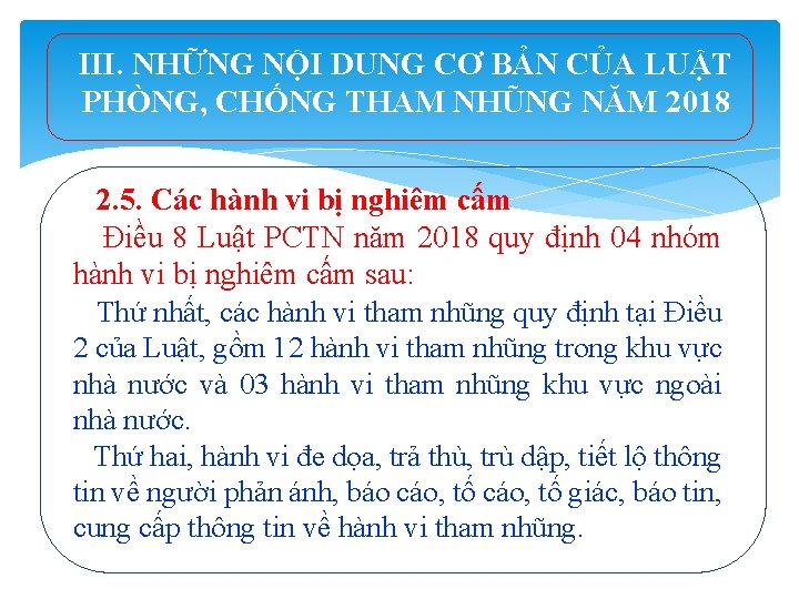 III. NHỮNG NỘI DUNG CƠ BẢN CỦA LUẬT PHÒNG, CHỐNG THAM NHŨNG NĂM 2018