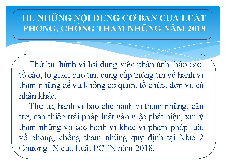 III. NHỮNG NỘI DUNG CƠ BẢN CỦA LUẬT PHÒNG, CHỐNG THAM NHŨNG NĂM 2018