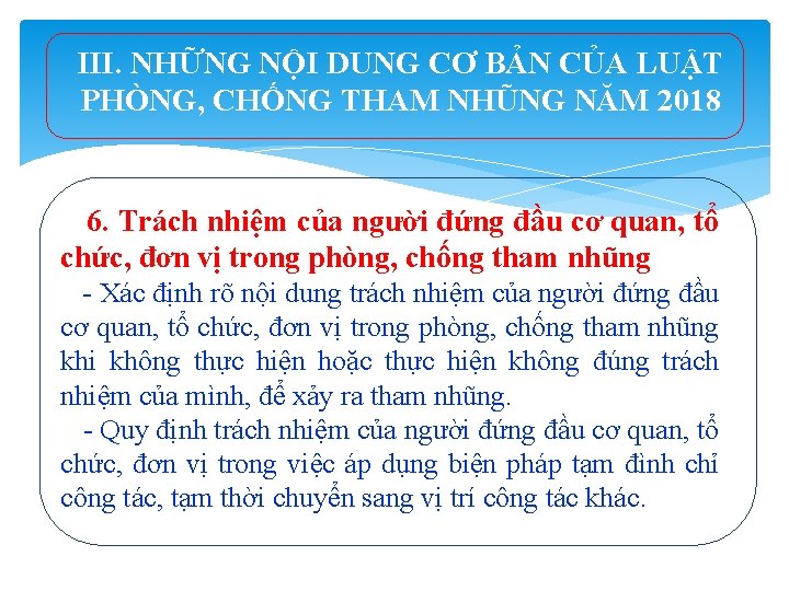 III. NHỮNG NỘI DUNG CƠ BẢN CỦA LUẬT PHÒNG, CHỐNG THAM NHŨNG NĂM 2018