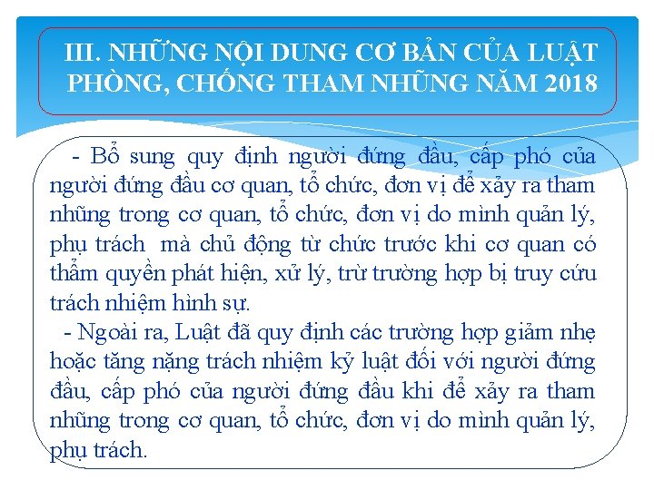 III. NHỮNG NỘI DUNG CƠ BẢN CỦA LUẬT PHÒNG, CHỐNG THAM NHŨNG NĂM 2018