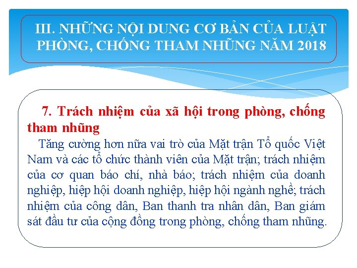 III. NHỮNG NỘI DUNG CƠ BẢN CỦA LUẬT PHÒNG, CHỐNG THAM NHŨNG NĂM 2018