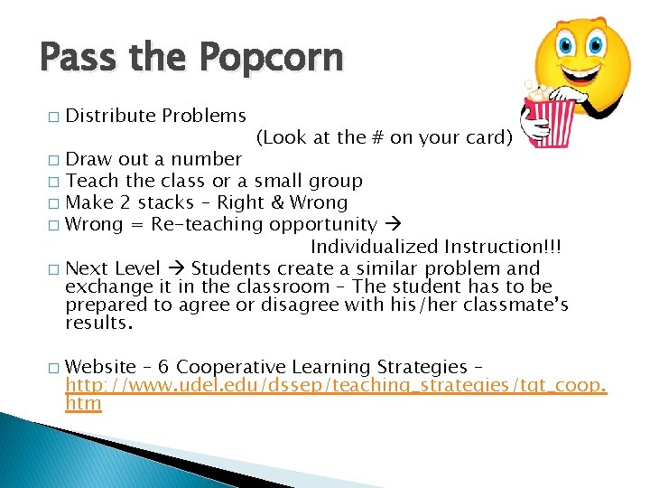 Pass the Popcorn � Distribute Problems (Look at the # on your card) Draw