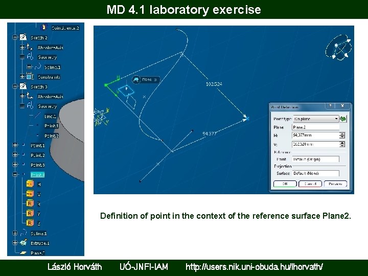 MD 4. 1 laboratory exercise Definition of point in the context of the reference