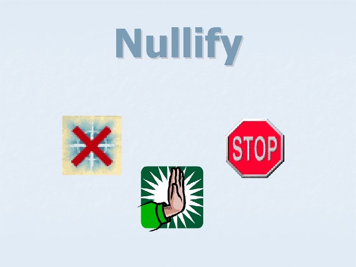 Nullify 