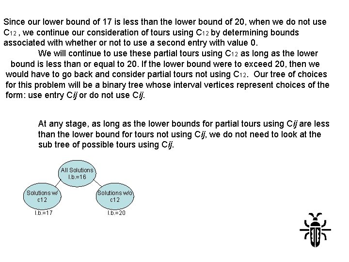 Since our lower bound of 17 is less than the lower bound of 20,