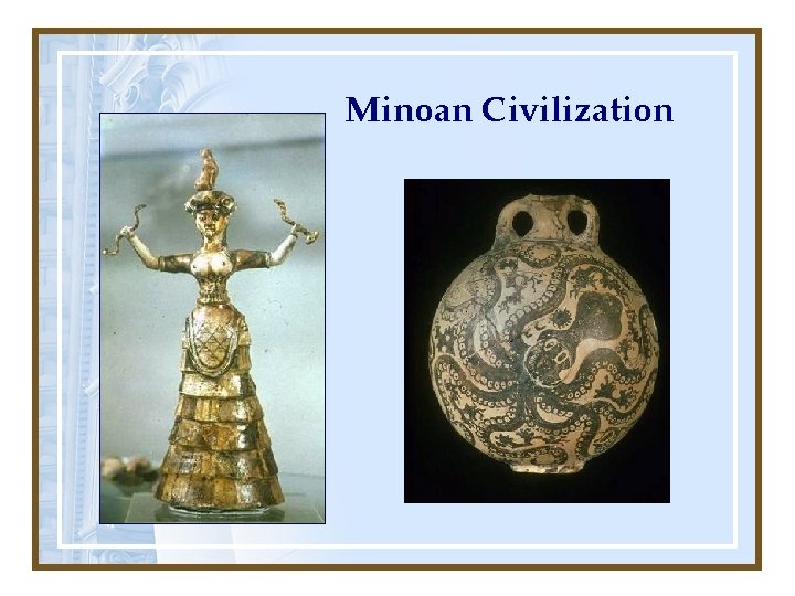 Minoan Civilization 