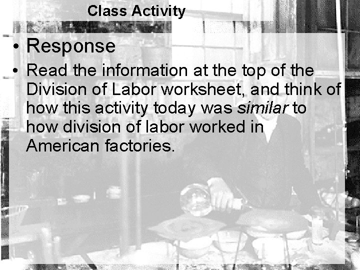 Class Activity • Response • Read the information at the top of the Division