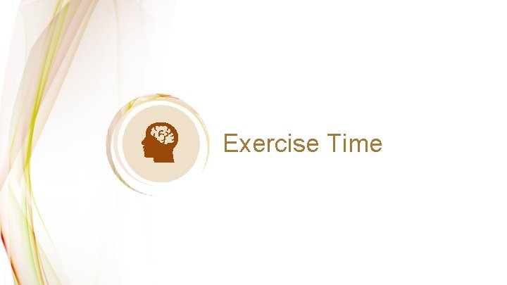 Exercise Time 
