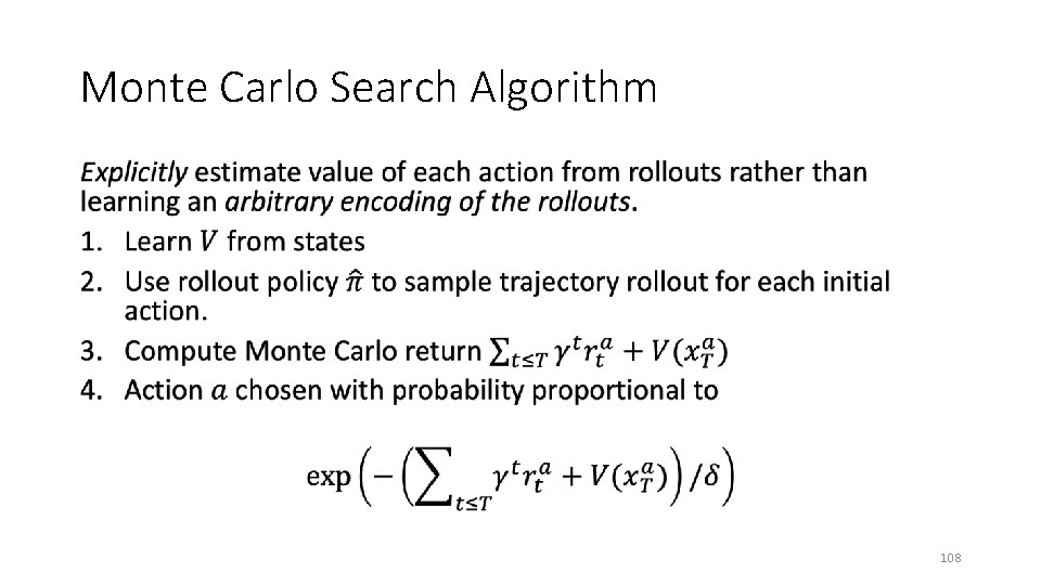 Monte Carlo Search Algorithm • 108 