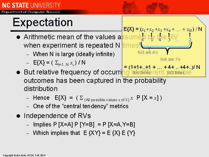 Expectation l E{X} = (x 1+x 2 +x 3 +x 4 + … +