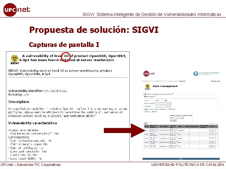 SIGVI: Sistema Inteligente de Gestión de Vulnerabilidades Informáticas Propuesta de solución: SIGVI Capturas de