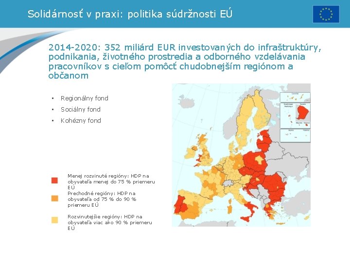 Solidárnosť v praxi: politika súdržnosti EÚ 2014 -2020: 352 miliárd EUR investovaných do infraštruktúry,