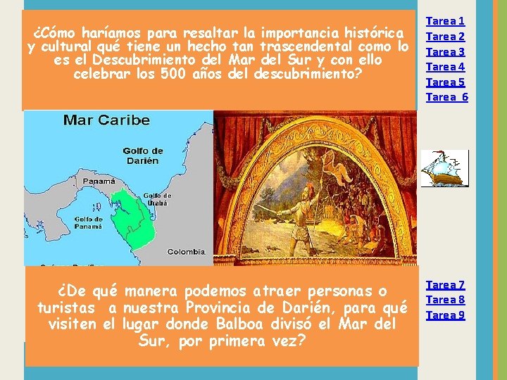 ¿Cómo haríamos para resaltar la importancia histórica y cultural qué tiene un hecho tan