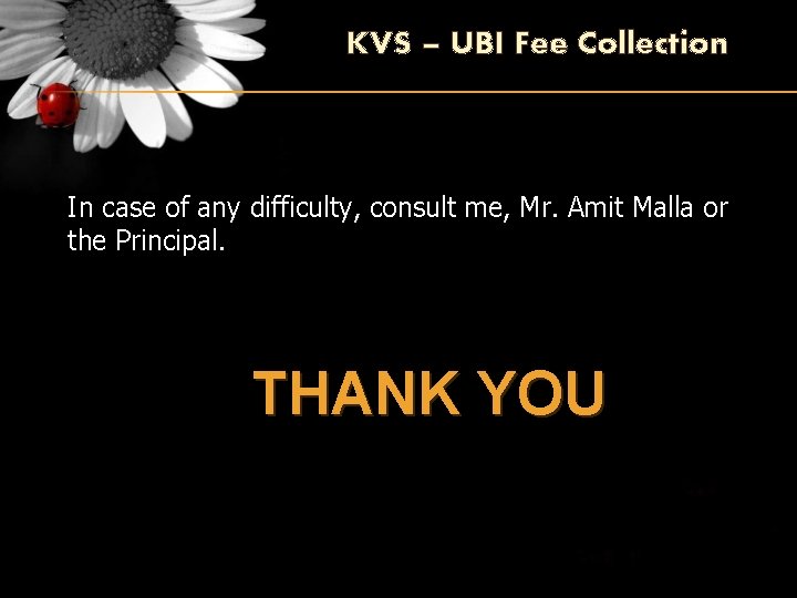 KVS – UBI Fee Collection In case of any difficulty, consult me, Mr. Amit