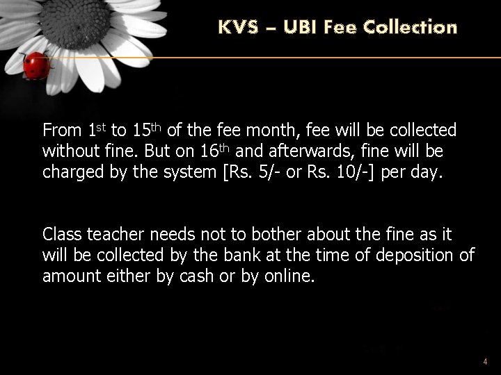 KVS – UBI Fee Collection From 1 st to 15 th of the fee