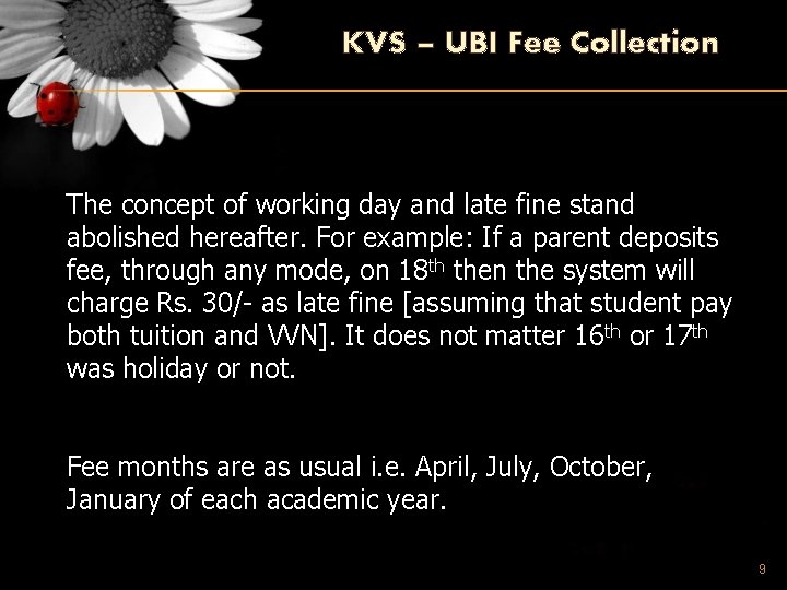 KVS – UBI Fee Collection The concept of working day and late fine stand