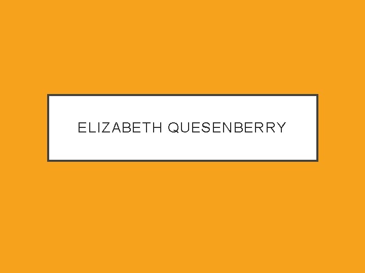 ELIZABETH QUESENBERRY 