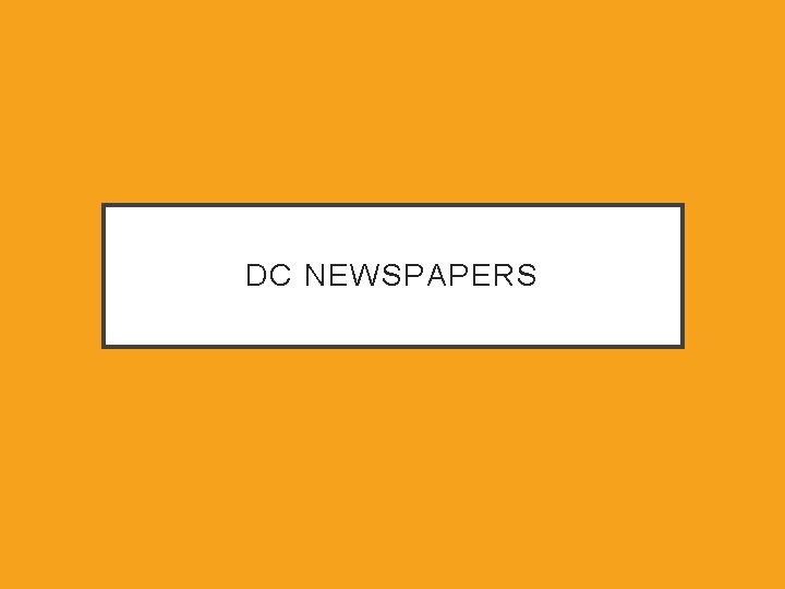 DC NEWSPAPERS 