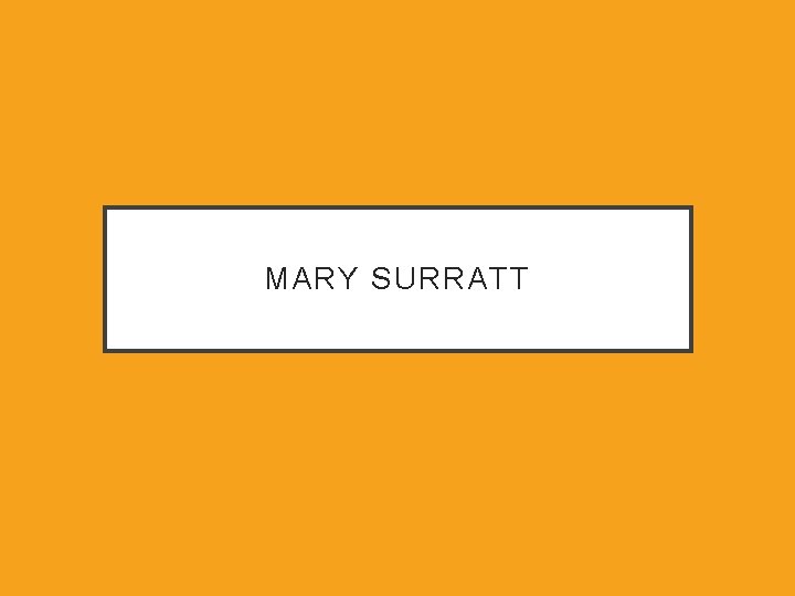 MARY SURRATT 