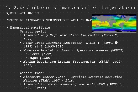 1. Scurt istoric al masuratorilor temperaturii apei de mare METODE DE MASURARE A TEMPERATURII