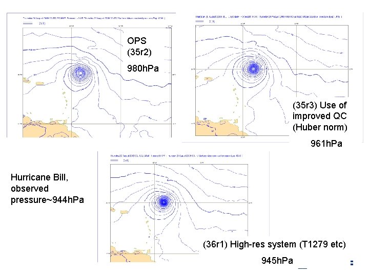 OPS (35 r 2) 980 h. Pa (35 r 3) Use of improved QC