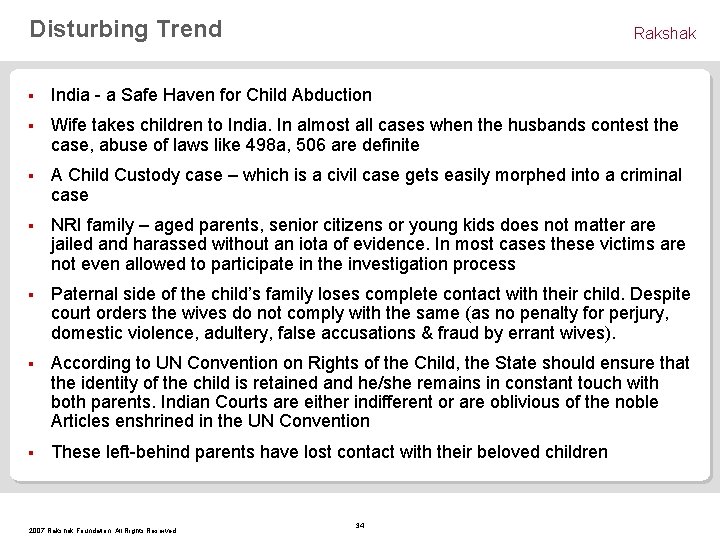 Disturbing Trend Rakshak § India - a Safe Haven for Child Abduction § Wife