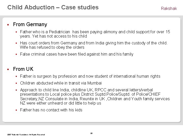 Child Abduction – Case studies § § Rakshak From Germany § Father who is