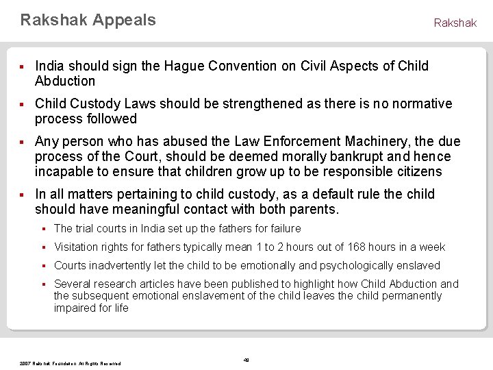 Rakshak Appeals Rakshak § India should sign the Hague Convention on Civil Aspects of