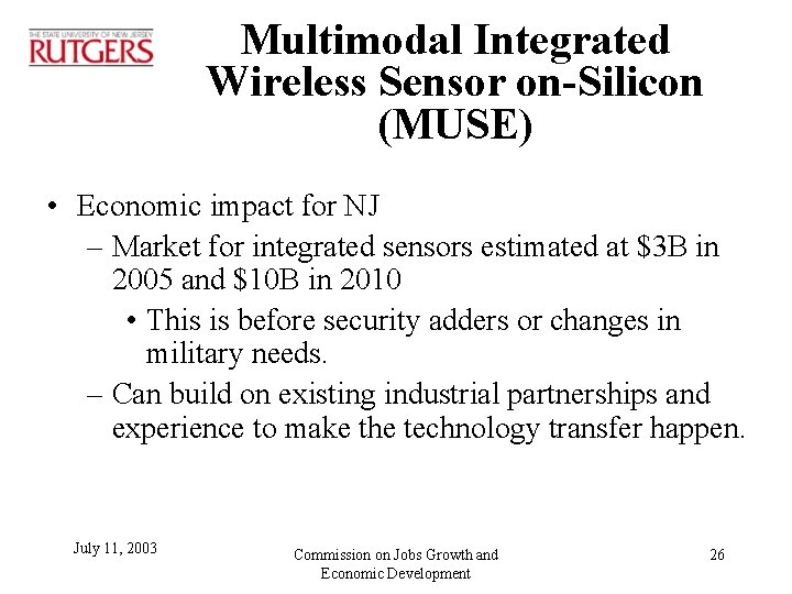 Multimodal Integrated Wireless Sensor on-Silicon (MUSE) • Economic impact for NJ – Market for