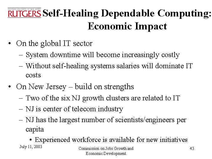 Self-Healing Dependable Computing: Economic Impact • On the global IT sector – System downtime