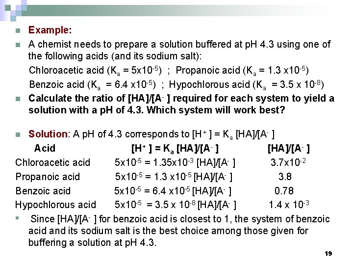 n n n Example: A chemist needs to prepare a solution buffered at p.