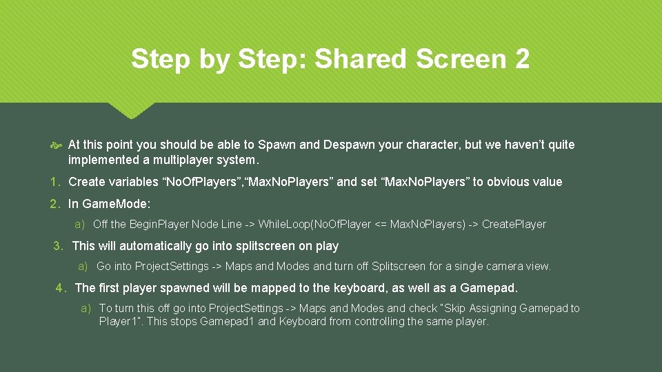 Step by Step: Shared Screen 2 At this point you should be able to