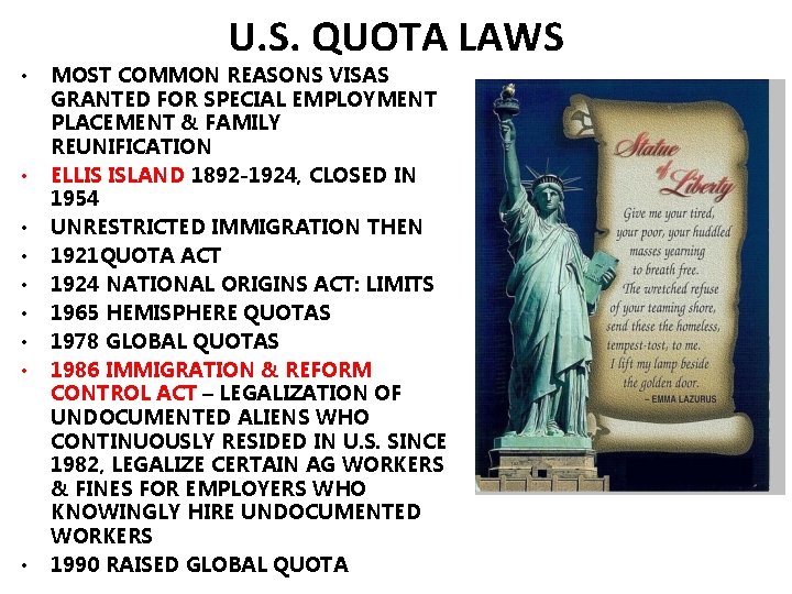 U. S. QUOTA LAWS • • • MOST COMMON REASONS VISAS GRANTED FOR SPECIAL