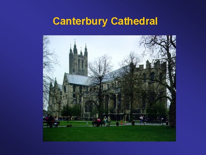 Canterbury Cathedral 