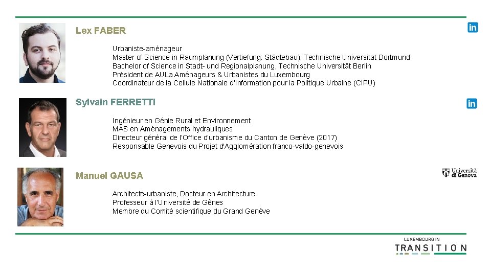 Lex FABER Urbaniste-aménageur Master of Science in Raumplanung (Vertiefung: Städtebau), Technische Universität Dortmund Bachelor